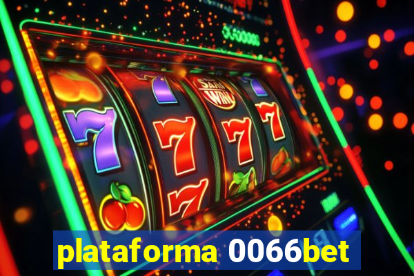 plataforma 0066bet